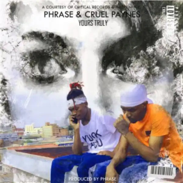 Phrase X Cruel Paynes - I Need